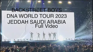 BACKSTREET BOYS DNA WORLD TOUR IN JEDDAH 🇸🇦2023 (Full Video)