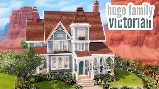 huge family victorian  The Sims 4 speed build