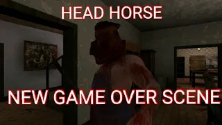 HEAD HORSE NEW GAME OVER SCENE.