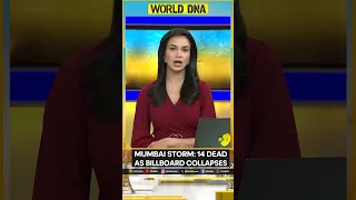 Mumbai Storm: 14 dead as billboard collapse | WION Shorts