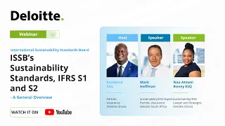 Deloitte Webinar-ISSB’s Sustainability Standards, IFRS S1 and S2- A General Overview