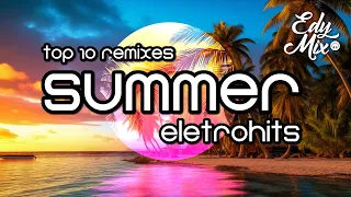 SUMMER ELETROHITS: Dance Music Anos 2000 REMIXES | No comando das MIXAGENS DJ Edy Mix.