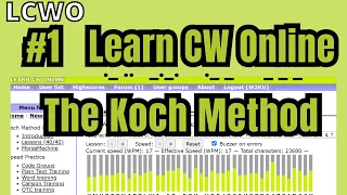 LEARN CW ONLINE WITH THE KOCH METHOD /  Best Way To Learn CW