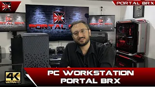 PC Workstation Portal BRX: Custo e Benefício em um PC Confiável!