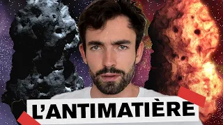 L'Antimatière expliquée en 3 minutes