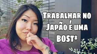 TRABALHAR NO JAPÃO É UMA BOSTA! Assista até o fim para entender o porquê!