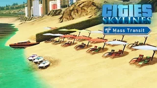 Cities Skylines Mass Transit - Не грози текстурам, попивая сок у себя на пляже #20