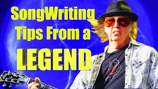 songwriting tips from famous songwriters (Neil Young)