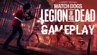 Watch Dogs: Legion of the Dead Gameplay in 4K