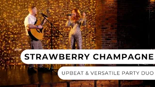 Strawberry Champagne - Upbeat & Versatile Pop Party Duo - Entertainment Nation