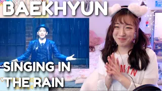 EXO Baekhyun (백현) - Singin' In The Rain Musical REACTION | ARE YOU MY EXO-LMATE? (Day 24)