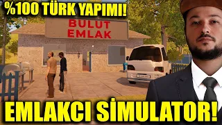 TÜRK YAPIMI YENİ EMLAKCILIK OYUNU ÇIKTI! (AÇIK DÜNYA)  EV ALIP SATIYORUZ! ESTATE AGENT SIMULATOR #1