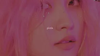 pink 분홍 ♡ two feet (slowed + reverb) ♡