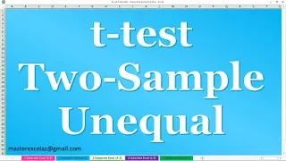 How to Create t-Test Two-Sample Assuming Unequal Variances using Data analysis tool in Excel 2016