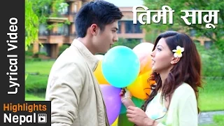 Timi Samu Nepali Lyrical Video | Superhit Nepali Movie DREAMS | Anmol K.C, Samragyee R.L Shah