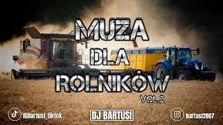 ⛔😍 MUZA DLA ROLNIKÓW !!! 2024 😍⛔ VOL.2 {😈🔥 NAJLEPSZE KLUBOWE BRZMIENIE 🔥😈} 💙🎶 @DJBarTusi 🎶💙