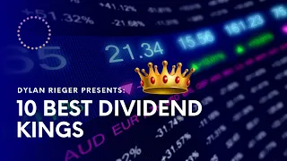 10 Best Dividend Kings To Buy In 2024