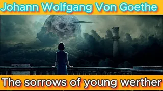 Audiokniha a titulky: Johann Wolfgang Von Goethe. Smutek mladého Werthera. Země knihy.