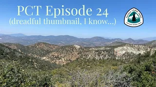 PCT Thru Hike 2024: Episode 24- “RATTLER”