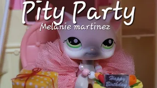 LPS MV: Pity Party