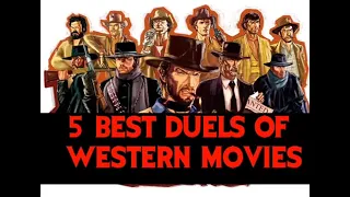 5 Best Duels of Western Movies