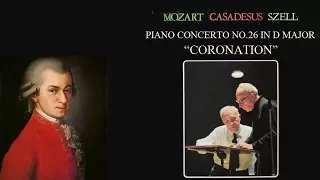 ★モーツァルト：ピアノ協奏曲 第26番 ニ長調  K.537 ≪戴冠式≫ カサドシュ/セル Mozart Piano Concert No.26 D-major