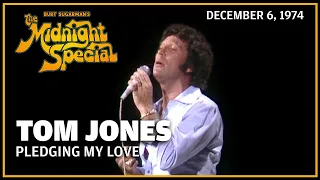 Pledging My Love - Tom Jones | The Midnight Special