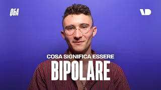 Cosa significa essere bipolare