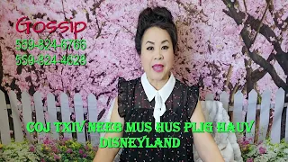 Coj Txiv Neeb Mus Hus Plig Hauv Disneyland 03/24/23