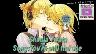 Shania Twain:You're Still The One (Nightcore Lyrics)