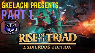 Rise of the Triad - Part 1