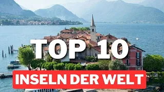 TOP 10 SCHÖNSTE INSELN DER WELT, die DU gesehen haben MUSST! | Sehenswürdigkeiten & Reisetipps