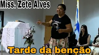 Missionária Zete Alves  | Tarde Da Benção