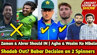 Shadab Out? Babar Decision on 2 Spinners | Zaman & Abrar Should IN | Pak Lost 2 Warm ups