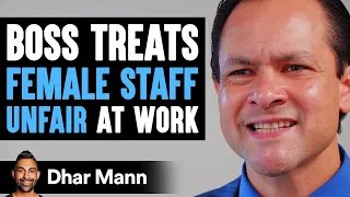 Male Boss Treats Female Employees Unfair At Work, He Lives To Regret It | Dhar Mann