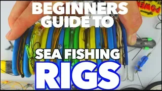 EP:4 Sea fishing beginners guide to RIGS