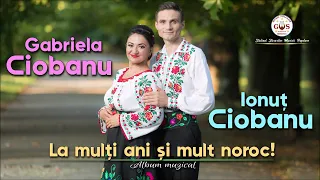 Gabriela și Ionuț Ciobanu🎶🎉🎻🎼🇷🇴👏❌❌Album❌❌ 🎉🎻👏🎼 La mulți ani și mult noroc! @gsmusicfolclor