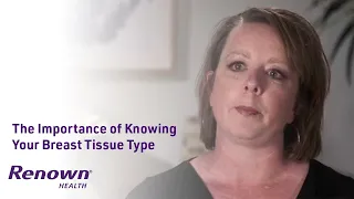 The Importance of Knowing Your Breast Tissue Type