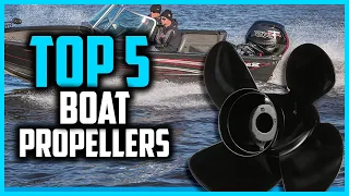 Top 5 Best Boat Propellers for 2024