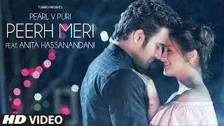 PEERH MERI Video Song | ft. Anita Hassanandani Reddy | Pearl V Puri | New Song 2019 | T-Series