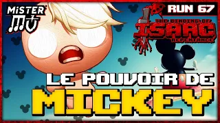 LE POUVOIR DES MICKEY | The Binding of Isaac : Repentance #67