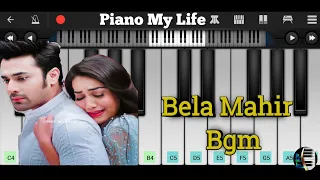 Bela - Mahir Bgm Piano Cover By Jinal Patel | Naagin 3 | Surbhi Jyoti-Pearl Puri | Piano My Life