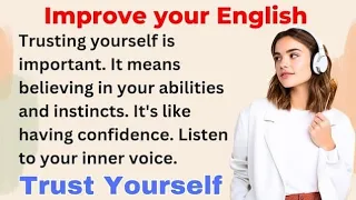 Trust Yourself 💞 || Lerning English Through☘️ English Story || Improve Your English