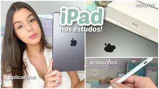 TUDO SOBRE O IPAD | unboxing, nos ESTUDOS, acessórios, apps, valores.. VALE A PENA?