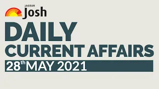 Current Affairs Today | 28th May Current Affairs | Current Affairs In Hindi