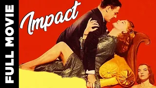 Impact (1949) | Crime Drama Movie | Brian Donlevy, Ella Raines, Charles Coburn
