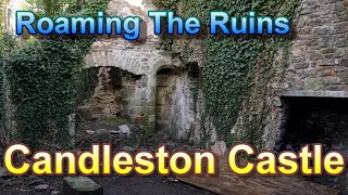 Roaming the Ruins - Candleston Castle