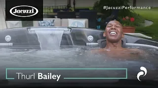 Jacuzzi® Performance: Retired NBA Player and Inspirational speaker  Thurl Bailey