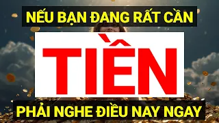 Luật Hấp Dẫn: Nếu Bạn Đang Rất CẦN TIỀN Xem Ngay Để Thu Hút Tiền Bạc Nhanh Chóng ISức Mạnh Tiềm Thức