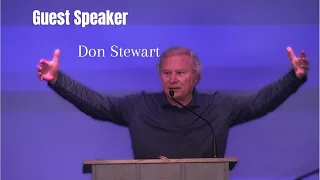 Guest Speaker Don Stewart | We Can Understand What Is Taking Place| Calvary Chapel of the Harbour